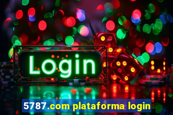 5787.com plataforma login